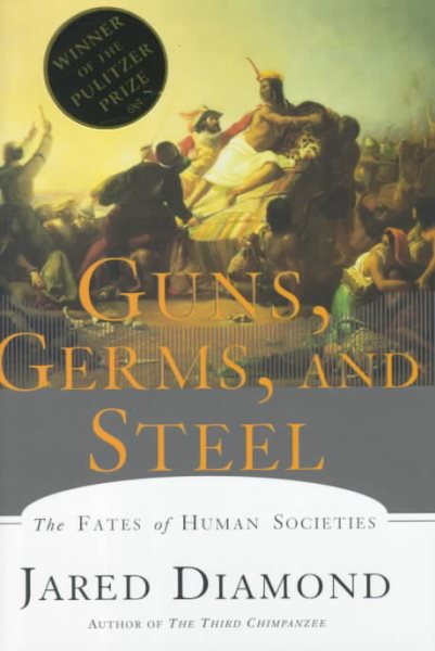 Guns, Germs and Steel: The Fates of Human Societies cover