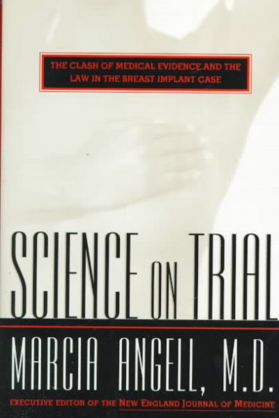 Science on Trial: The Clash of Medical Evidence and the Law in the Breast Implant Case cover