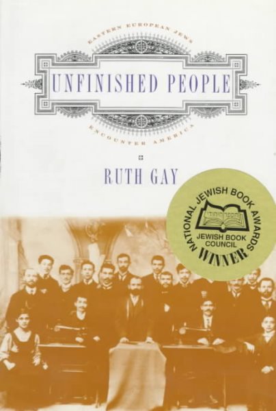 Unfinished People: Eastern European Jews Encounter America cover