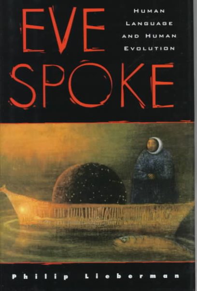 Eve Spoke: Human Language and Human Evolution cover