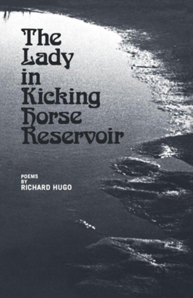 The Lady in Kicking Horse Reservoir: Poems cover