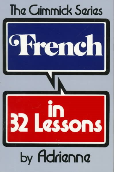 French in 32 Lessons (Gimmick (W.W. Norton)) cover