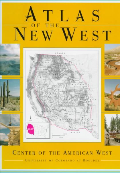 Atlas of the New West: Portrait of a Changing Region cover