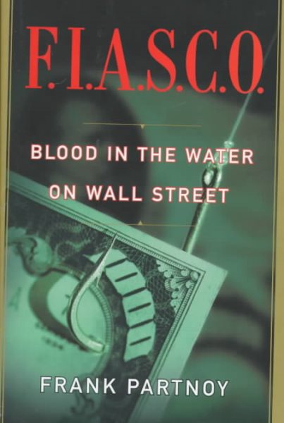 F.I.A.S.C.O.: Blood in the Water on Wall Street cover