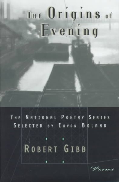 The Origins of Evening: Poems (The National Poetry Series) cover