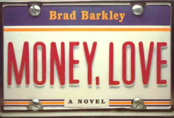 Money, Love: A Novel cover