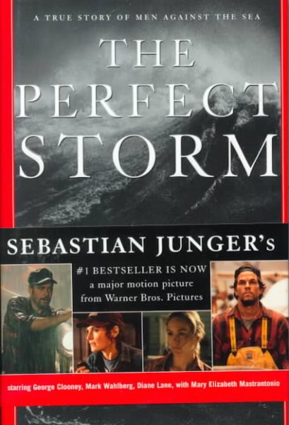 The Perfect Storm: A True Story of Men Against the Sea cover