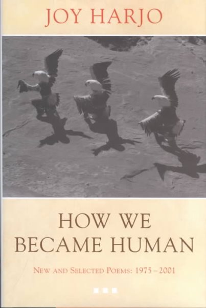 How We Became Human: New and Selected Poems cover