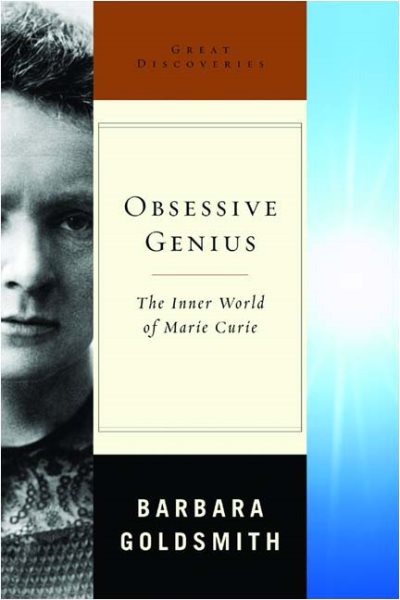 Obsessive Genius: The Inner World of Marie Curie (Great Discoveries) cover