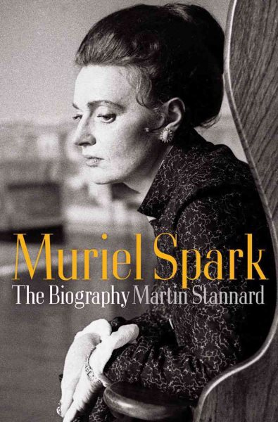 Muriel Spark: The Biography