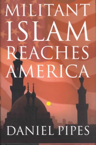 Militant Islam Reaches America cover