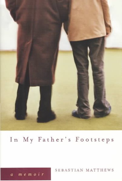 In My Father's Footsteps: A Memoir cover