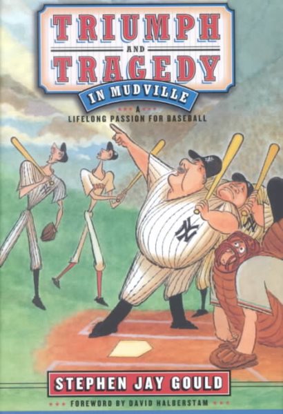 Triumph and Tragedy in Mudville: A Lifelong Passion for Baseball cover