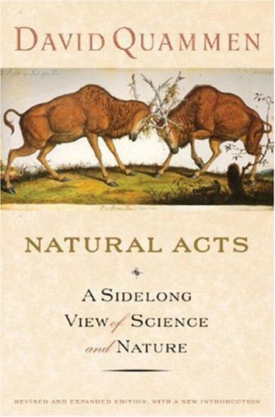 Natural Acts: A Sidelong View of Science and Nature cover