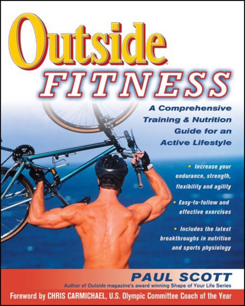 Outside Fitness: A Comprehensive Training & Nutrition Guide for an Active Lifestyle (Outside Books) cover