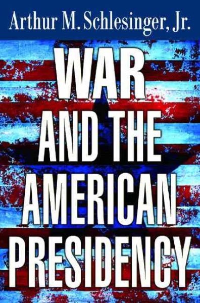 War And The American Presidency cover
