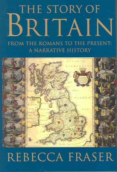 The Story of Britain: From the Romans to the Present: A Narrative History cover