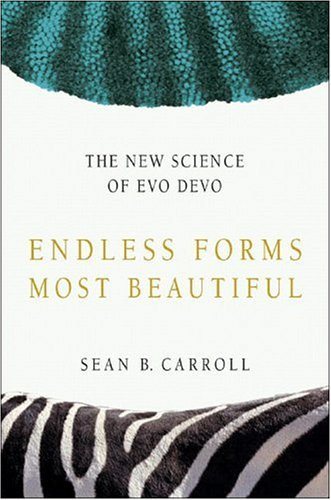 Endless Forms Most Beautiful: The New Science of Evo Devo cover