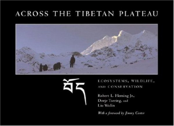 Across the Tibetan Plateau: Ecosystems, Wildlife, and Conservation cover