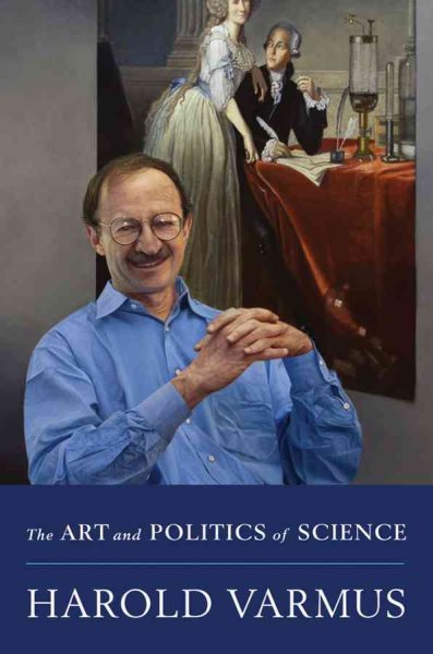 The Art and Politics of Science cover