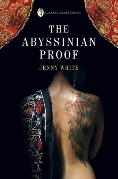 The Abyssinian Proof: A Kamil Pasha Novel (Kamil Pasha Novels, 2)