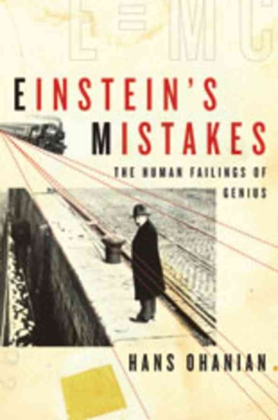 Einstein's Mistakes: The Human Failings of Genius cover