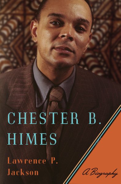 Chester B. Himes: A Biography cover