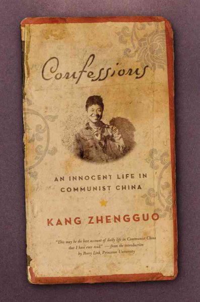 Confessions: An Innnocent Life in Communist China cover