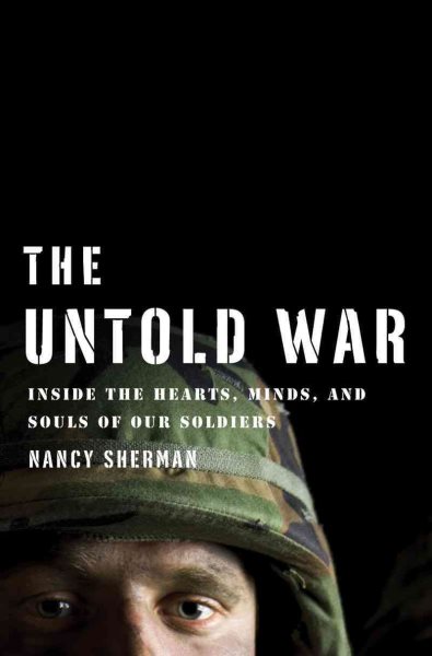 The Untold War: Inside the Hearts, Minds, and Souls of Our Soldiers cover