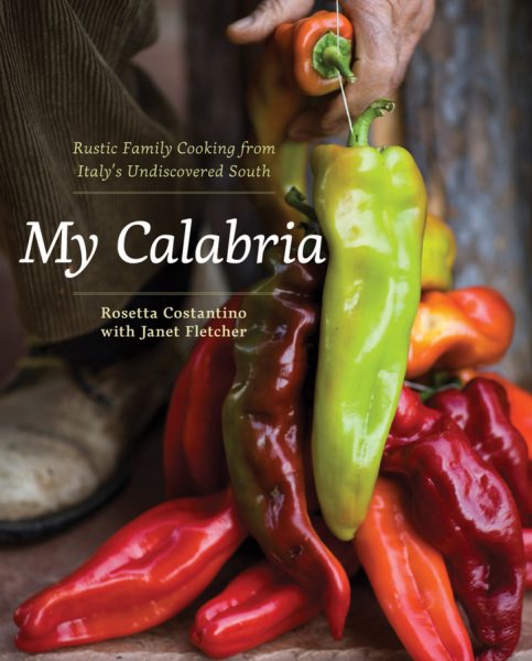 My Calabria: Rustic Family Cooking from Italy's Undiscovered South cover