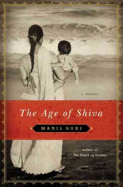 The Age of Shiva: A Novel cover