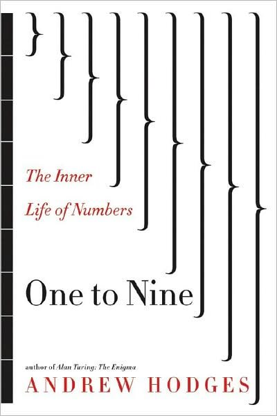 One to Nine: The Inner Life of Numbers