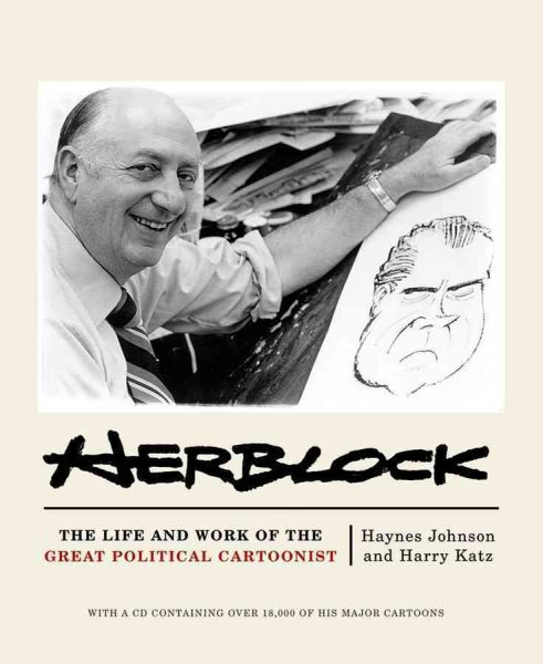 Herblock: The Life and Works of the Great Political Cartoonist cover