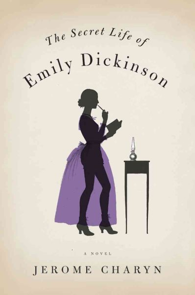 The Secret Life of Emily Dickinson: A Novel cover