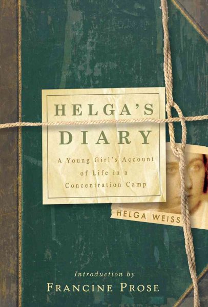 Helga's Diary: A Young Girl's Accout of Life in a Concentration Camp cover
