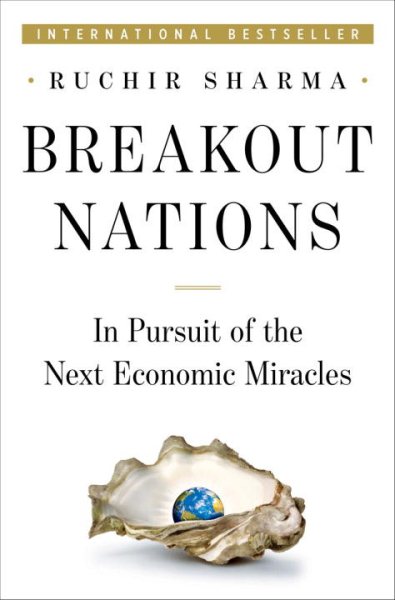 Breakout Nations: In Pursuit of the Next Economic Miracles cover