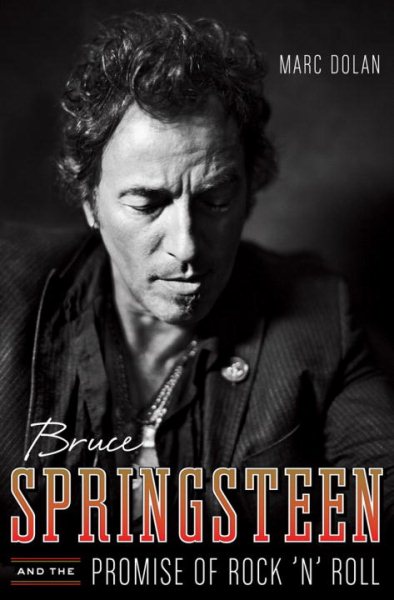 Bruce Springsteen and the Promise of Rock 'n' Roll cover