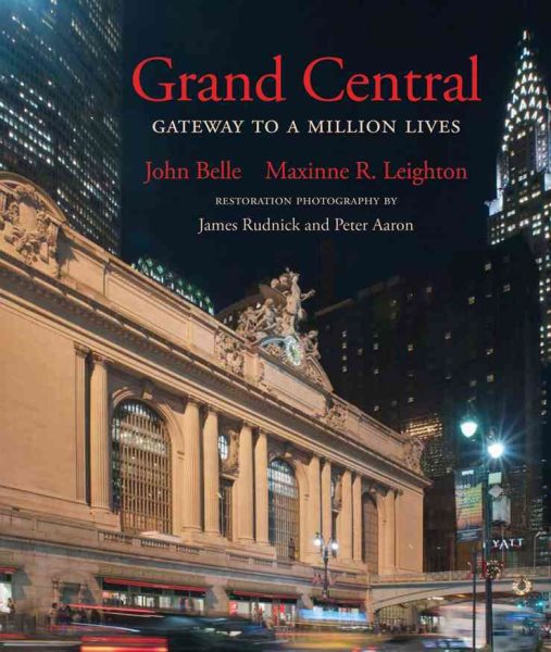 Grand Central: Gateway to a Million Lives (Updated Edition) cover