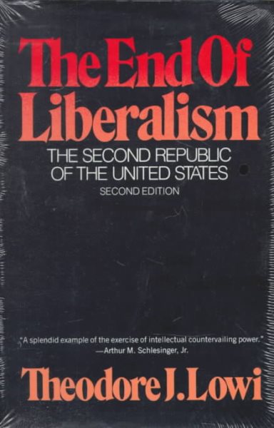 The End of Liberalism: The Second Republic of the United States cover