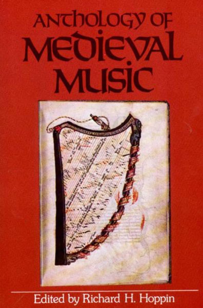 Anthology of Medieval Music (Norton Introduction to Music History) cover
