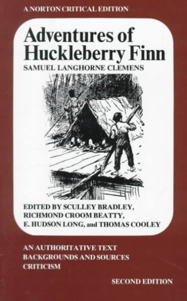 Adventures of Huckleberry Finn: An Authoritative Text, Backgrounds and Sources, Criticism cover