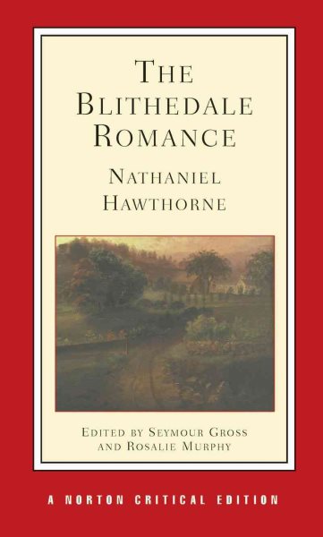 The Blithedale Romance (Norton Critical Editions) cover