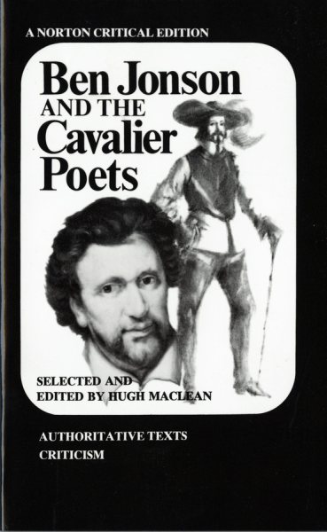 Ben Jonson and the Cavalier Poets (Norton Critical Editions) cover