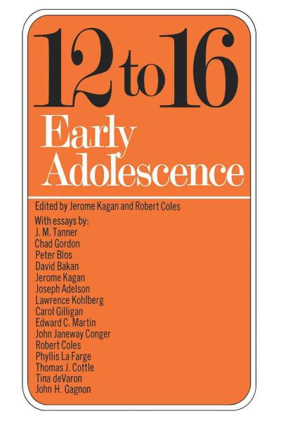 Twelve To Sixteen (Early Adolescence)