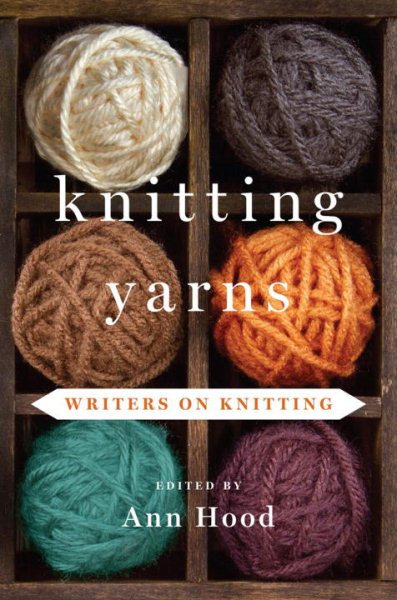 Knitting Yarns: Writers on Knitting cover