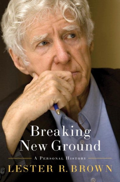 Breaking New Ground: A Personal History cover