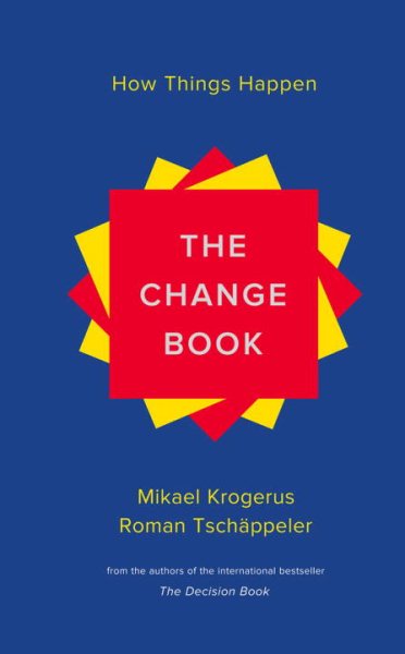 The Change Book: How Things Happen cover