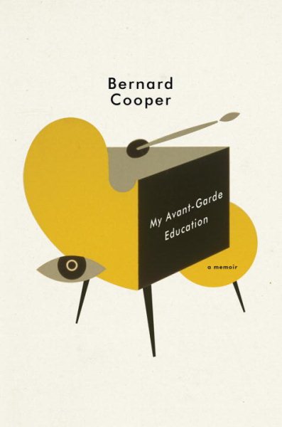 My Avant-Garde Education: A Memoir cover
