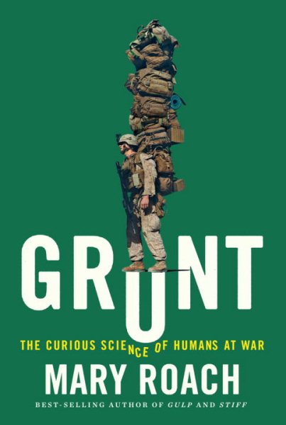 Grunt: The Curious Science of Humans at War cover
