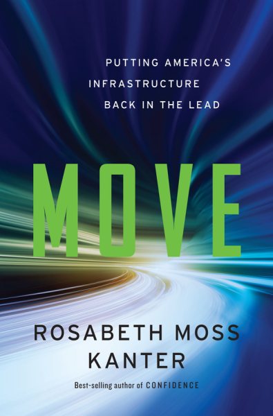 Move: Putting America's Infrastructure Back in the Lead cover